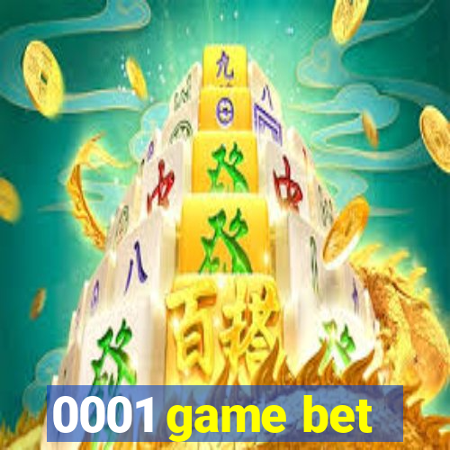0001 game bet