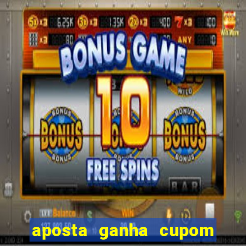 aposta ganha cupom 5 reais