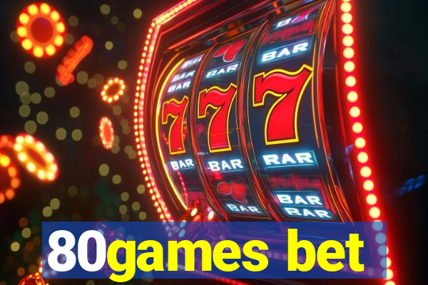 80games bet