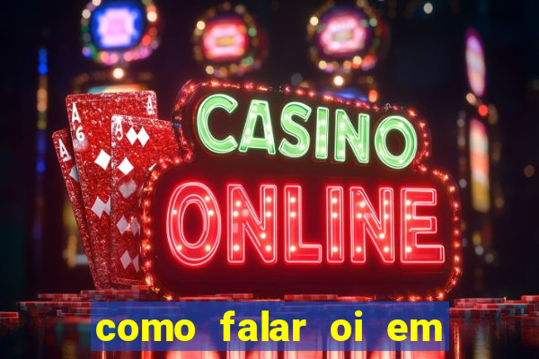como falar oi em tupi guarani