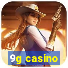 9g casino