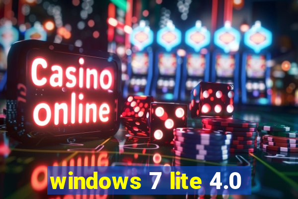 windows 7 lite 4.0