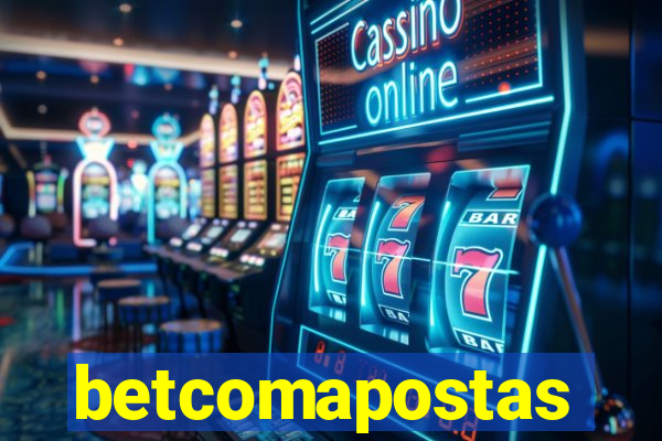 betcomapostas