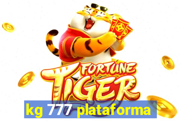 kg 777 plataforma