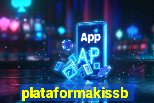 plataformakissbet.com