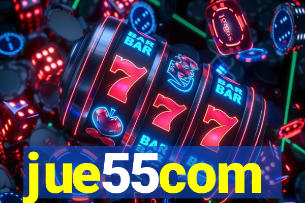jue55com