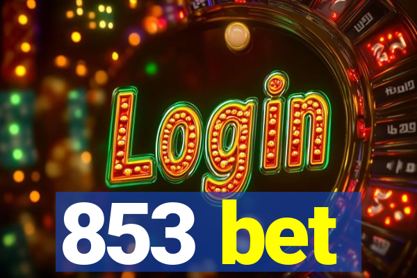 853 bet