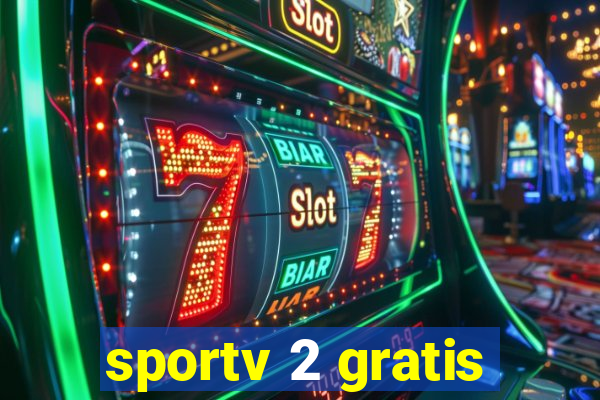 sportv 2 gratis