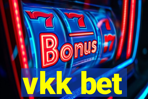 vkk bet