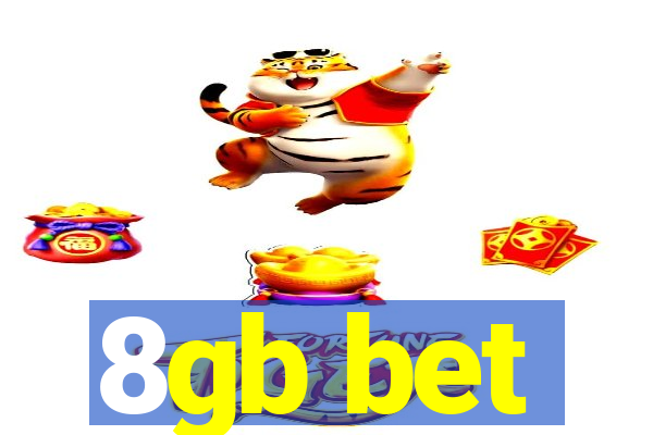 8gb bet
