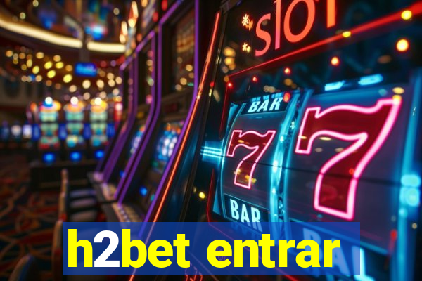 h2bet entrar