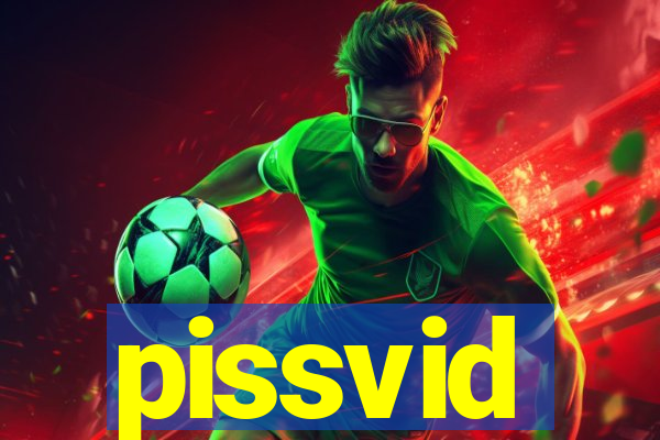 pissvid