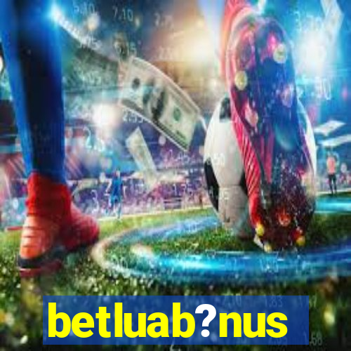betluab?nus