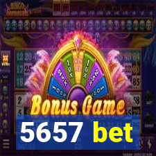 5657 bet