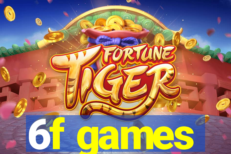 6f games