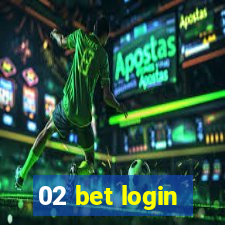 02 bet login