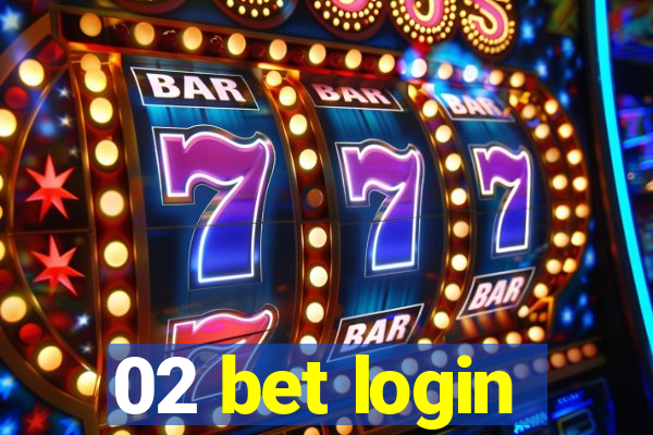 02 bet login