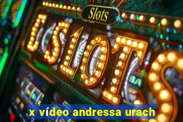 x vídeo andressa urach