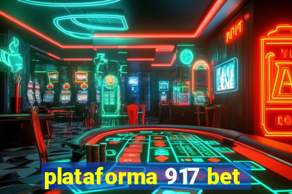 plataforma 917 bet