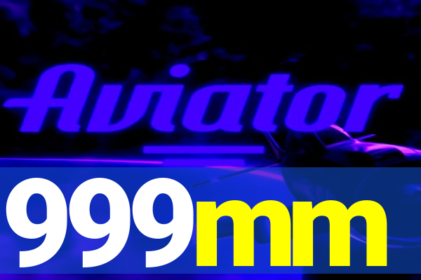 999mm