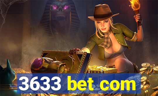 3633 bet com