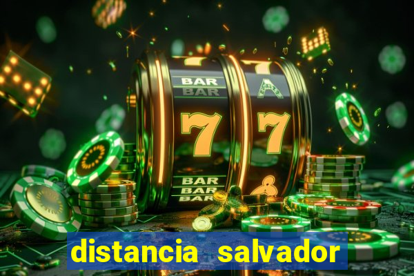 distancia salvador senhor do bonfim