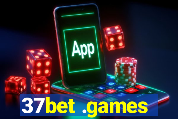 37bet .games