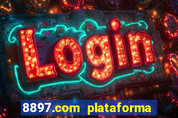 8897.com plataforma de jogos