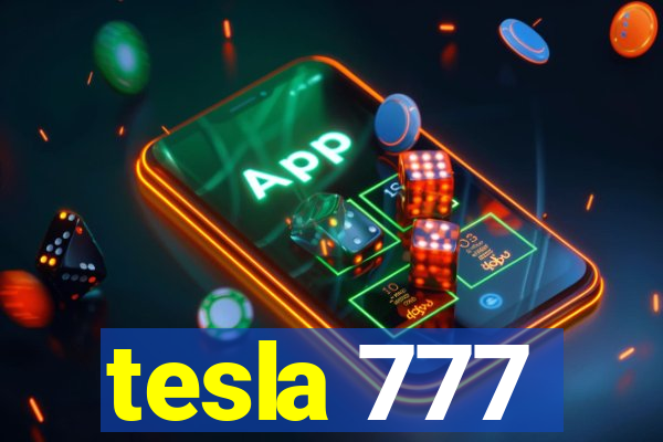 tesla 777