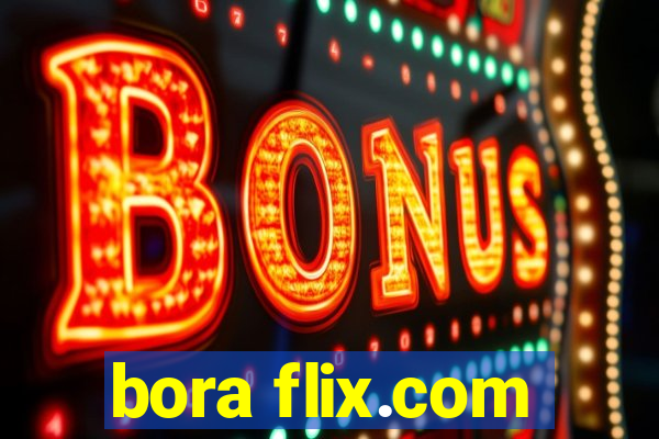 bora flix.com