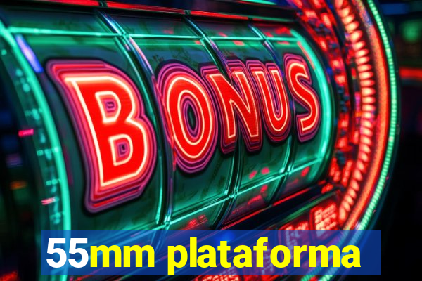 55mm plataforma