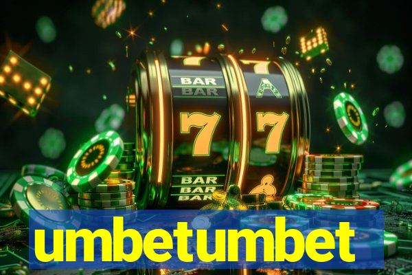 umbetumbet