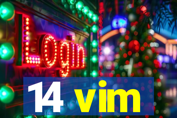 14 vim