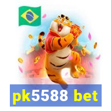 pk5588 bet