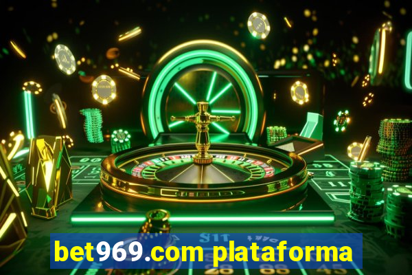 bet969.com plataforma