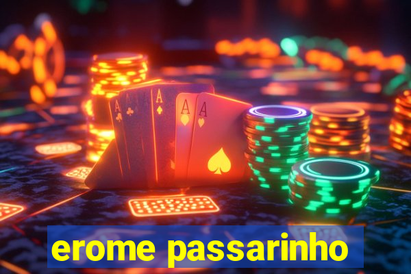 erome passarinho