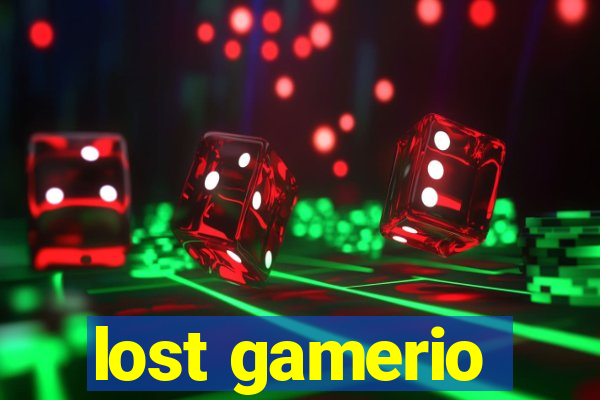 lost gamerio