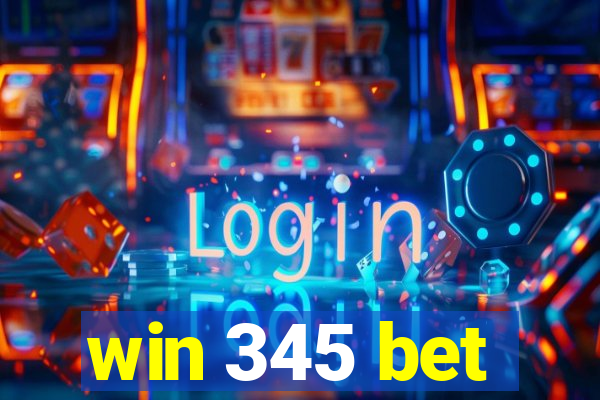 win 345 bet