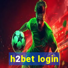 h2bet login