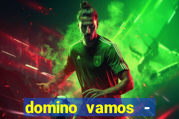 domino vamos - crash & poker
