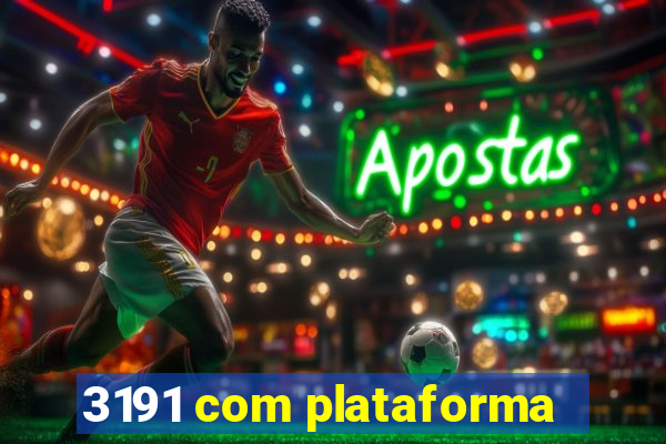 3191 com plataforma