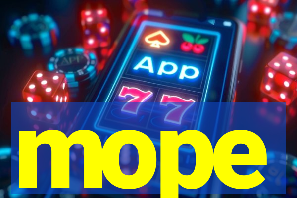 mope
