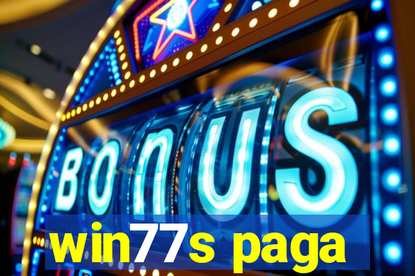 win77s paga