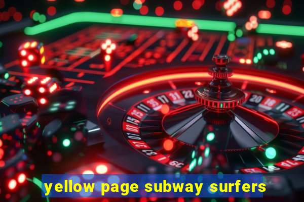 yellow page subway surfers