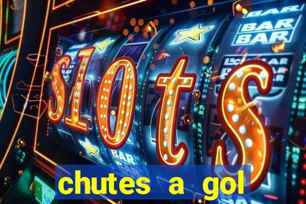 chutes a gol estrela bet