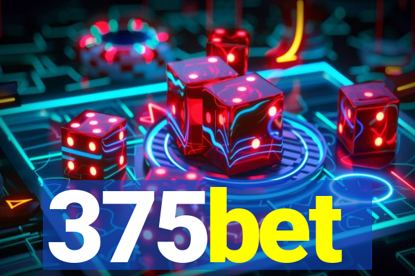 375bet