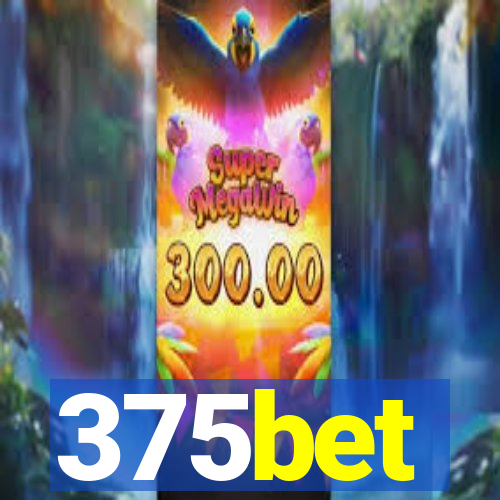 375bet
