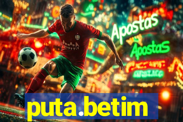 puta.betim