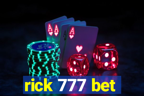 rick 777 bet