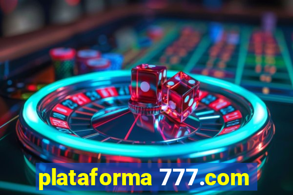 plataforma 777.com